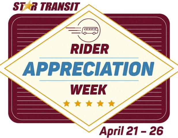 STAR Transit Celebrates Rider Appreciation Week, April 21-26