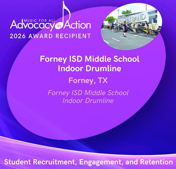 Forney ISD Middle School Indoor Drumline Recieves Advocacy In Action Award